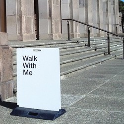 Walk with me, 2014.